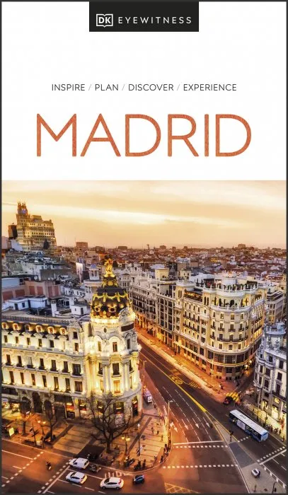 DK Eyewitness Madrid (DK Eyewitness Travel Guide)