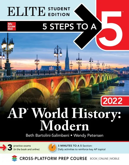 AP World History: Modern 2022 (5 Steps to a 5), Elite Student Edition