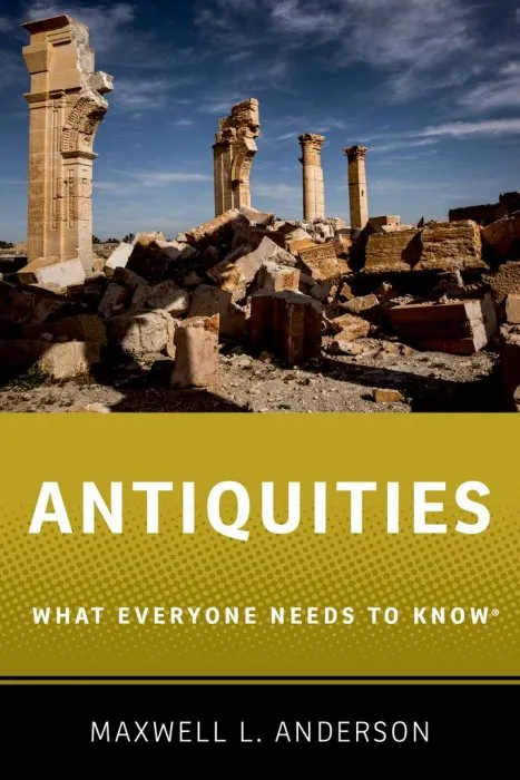Antiquities (What Everyone Needs to Know)
