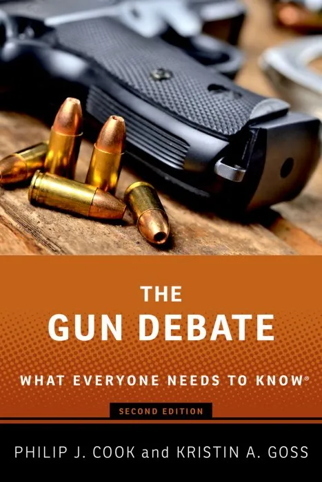 The Gun Debate (What Everyone Needs to Know), 2nd Edition