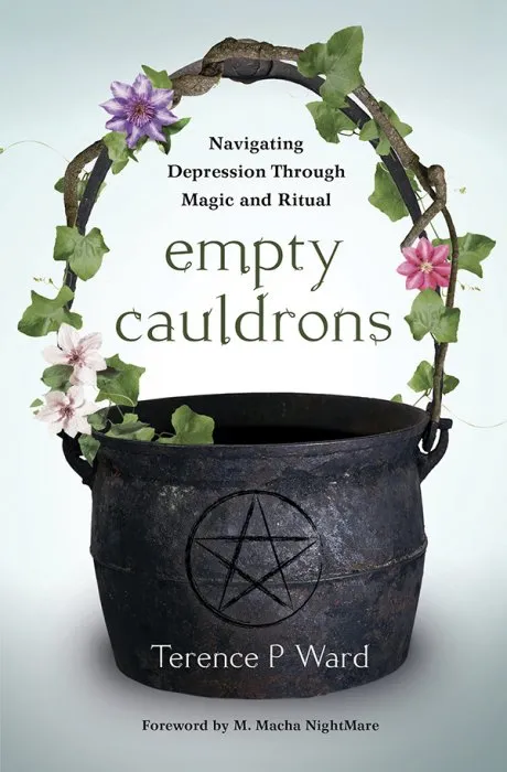 Empty Cauldrons: Navigating Depression Through Magic and Ritual