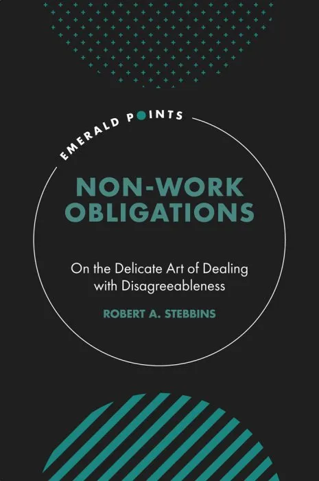 Non-Work Obligations: On the Delicate Art of Dealing with Disagreeableness (Emerald Points)