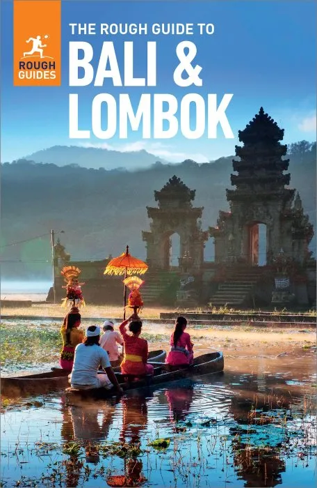 The Rough Guide to Bali & Lombok (Rough Guides), 10th Edition