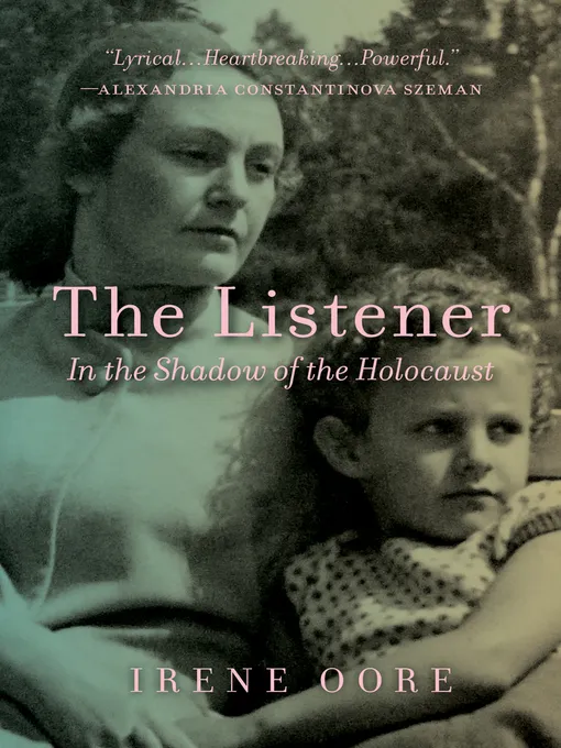 The Listener: In the Shadow of the Holocaust (The Regina Collection)