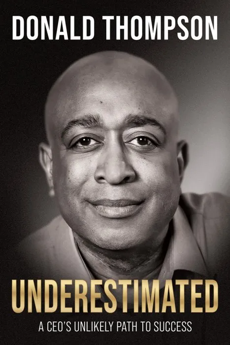 Underestimated: A CEO's Unlikely Path to Success