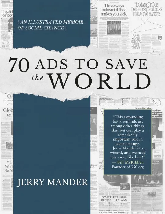 70 Ads to Save the World: an Illustrated Memoir of Social Change