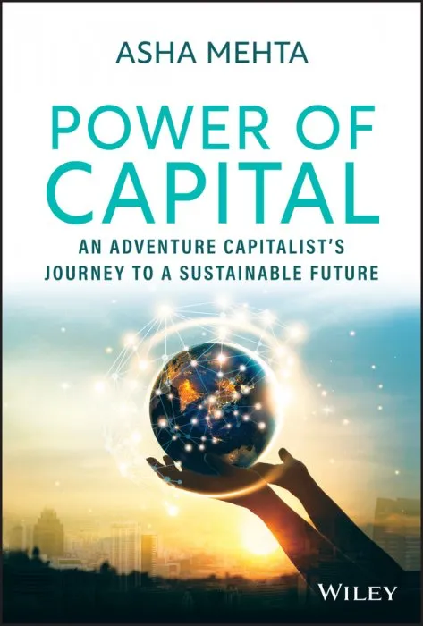 Power of Capital: an Adventure Capitalist's Journey to a Sustainable Future