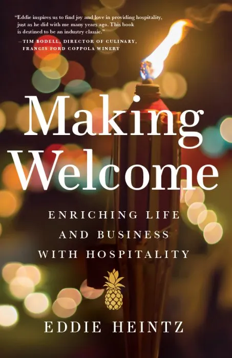 Making Welcome: Enriching Life and Business with Hospitality
