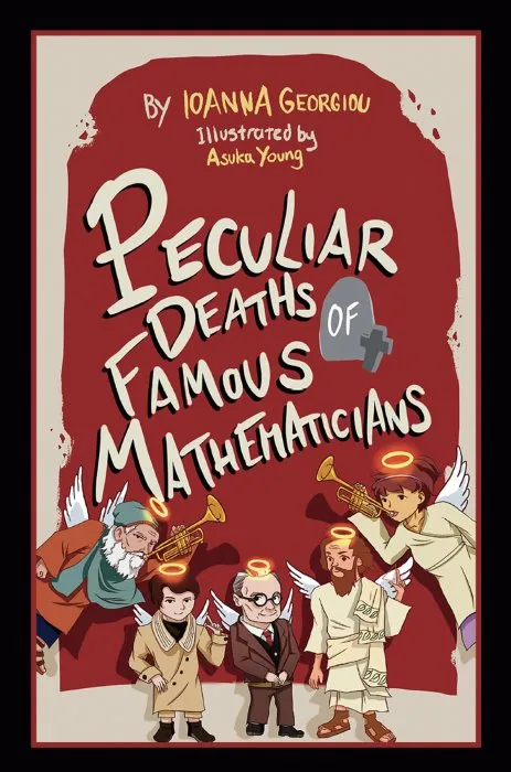 Peculiar Deaths of Famous Mathematicians