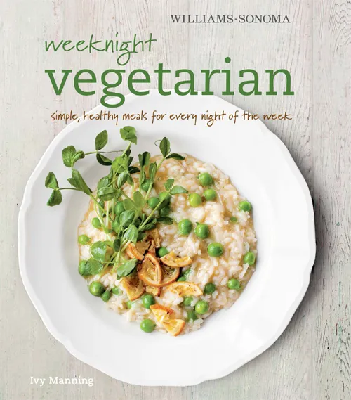 Weeknight Vegetarian: Simple, Healthy Meals for Every Night of the Week (Williams-sonoma)