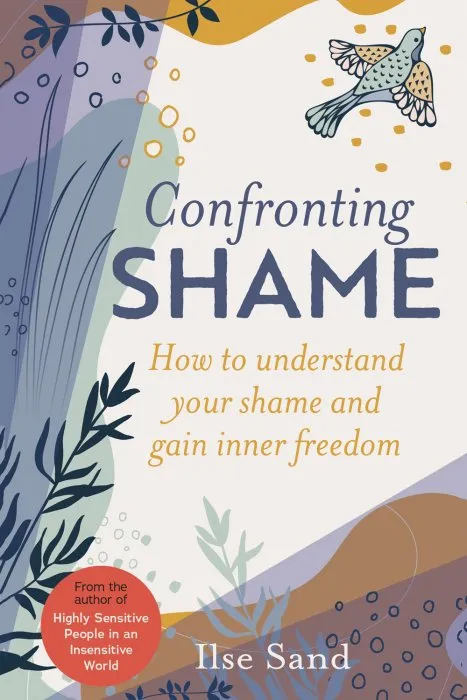 Confronting Shame: How to Understand Your Shame and Gain Inner Freedom