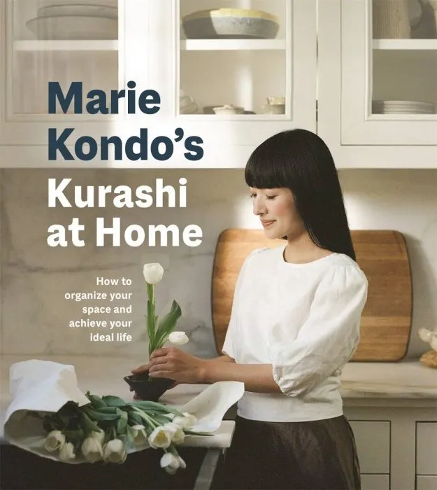 Marie Kondo's Kurashi at Home: How to Organize Your Space and Achieve Your Ideal Life