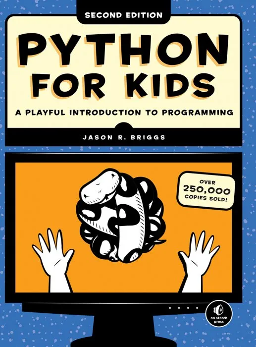 Python for Kids: A Playful Introduction to Programming, 2nd Edition