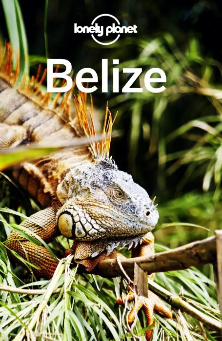 Lonely Planet Belize, 8th Edition
