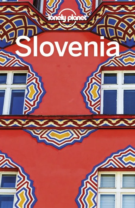 Lonely Planet Slovenia, 10th Edition