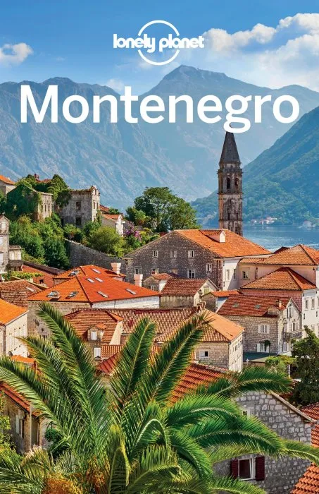 Lonely Planet Montenegro, 4th Edition