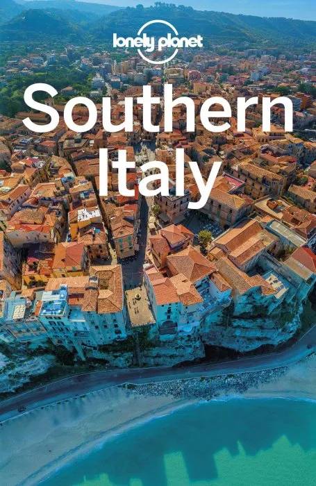 Lonely Planet Southern Italy, 6th Edition