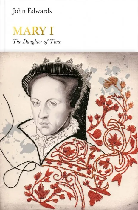 Mary I: The Daughter of Time (Penguin Monarchs)