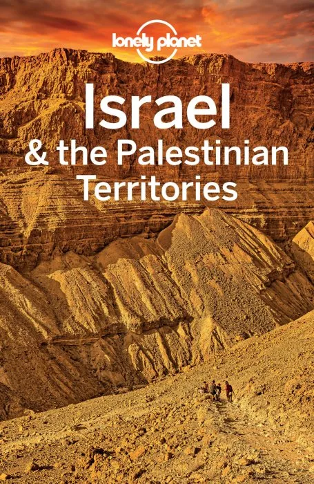 Lonely Planet Israel & the Palestinian Territories, 10th Edition