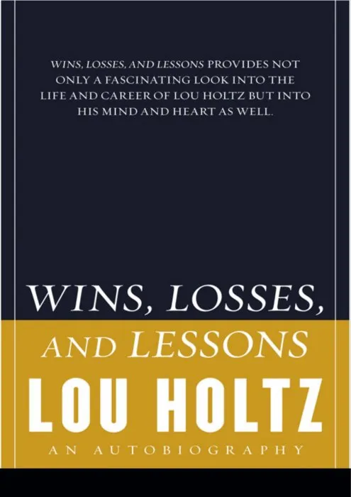 Wins, Losses, and Lessons: An Autobiography