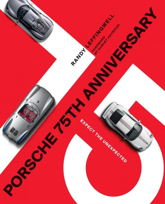 Porsche 75th Anniversary: Expect the Unexpected