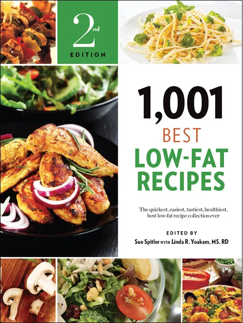 1,001 Best Low-Fat Recipes (1,001 Best Recipes), 2nd Edition