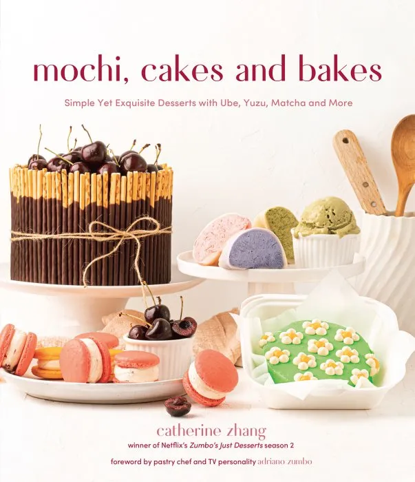 Mochi, Cakes and Bakes: Simple Yet Exquisite Desserts with Ube, Yuzu, Matcha and More