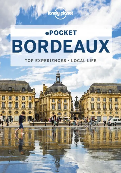 Lonely Planet Pocket Bordeaux, 2nd Edition