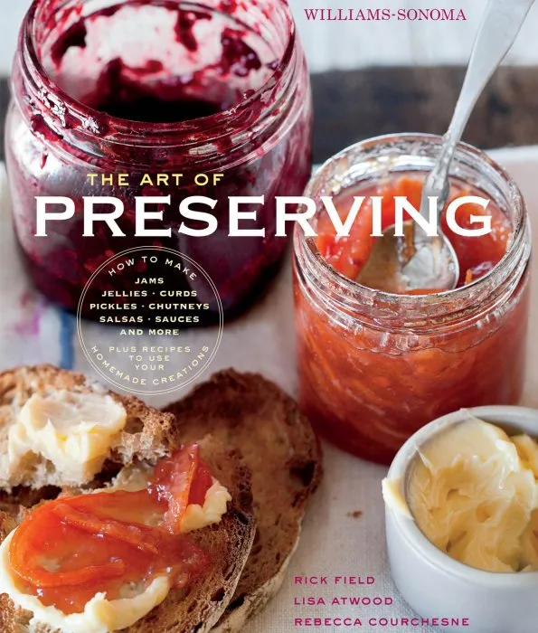 The Art of Preserving (Williams-sonoma)