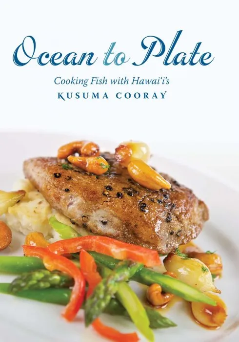 Ocean to Plate: Cooking Fish with Hawai'i's Kusuma Cooray
