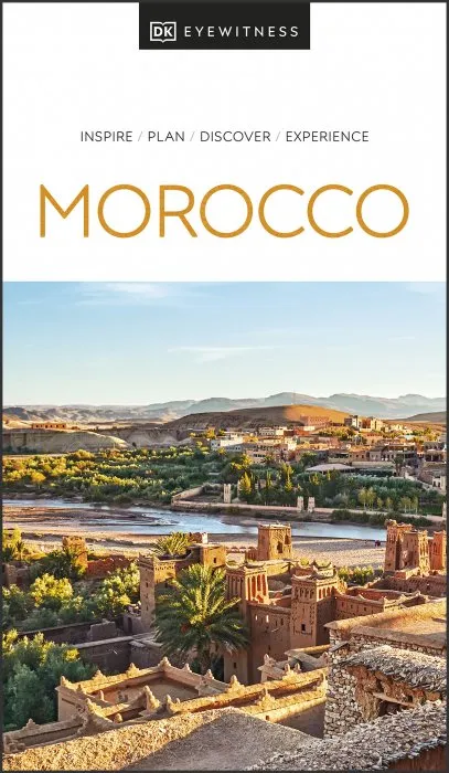 DK Eyewitness Morocco (DK Eyewitness Travel Guide)