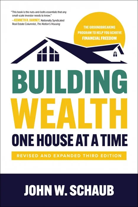 Building Wealth One House at a Time: Making It Big on Little Deals, 3rd Edition