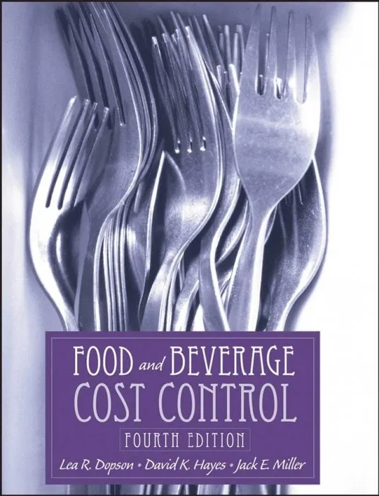 Food and Beverage Cost Control, 4th Edition