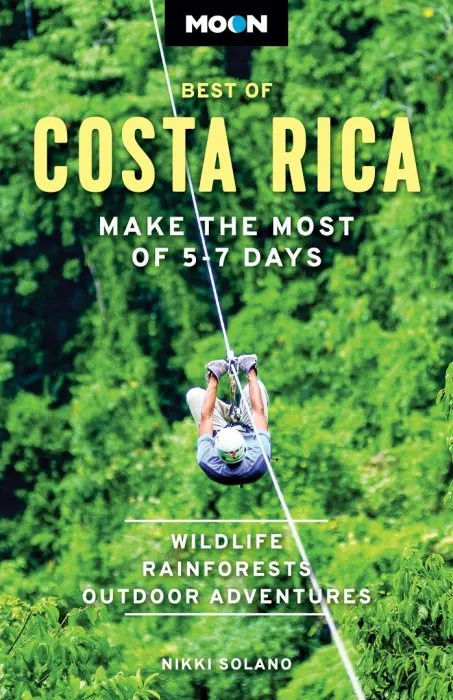 Moon Best of Costa Rica: Make the Most of 5-7 Days (Travel Guide)