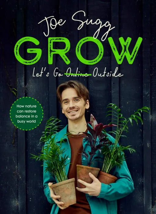 Grow: How nature can restore balance in a busy world