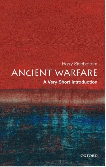 Ancient Warfare: A Very Short Introduction (Very Short Introductions)