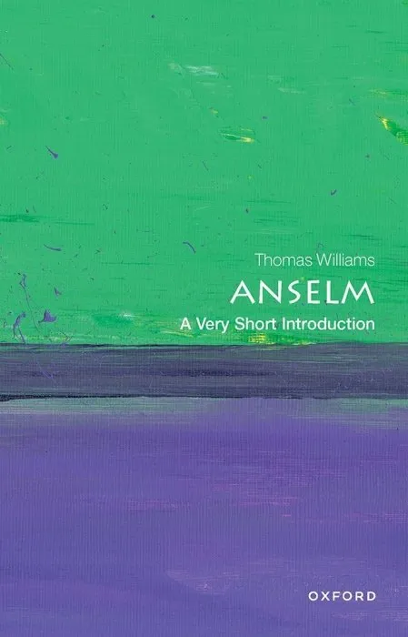 Anselm: A Very Short Introduction (Very Short Introductions)