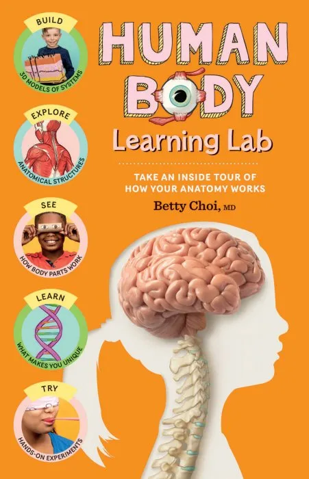 Human Body Learning Lab: Take an Inside Tour of How Your Anatomy Works