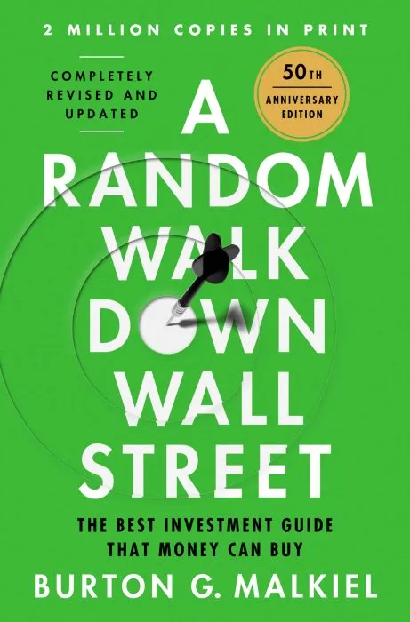 A Random Walk Down Wall Street: The Best Investment Guide That Money Can Buy, 13th Edition