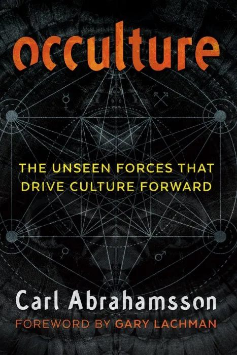 Occulture: The Unseen Forces That Drive Culture Forward