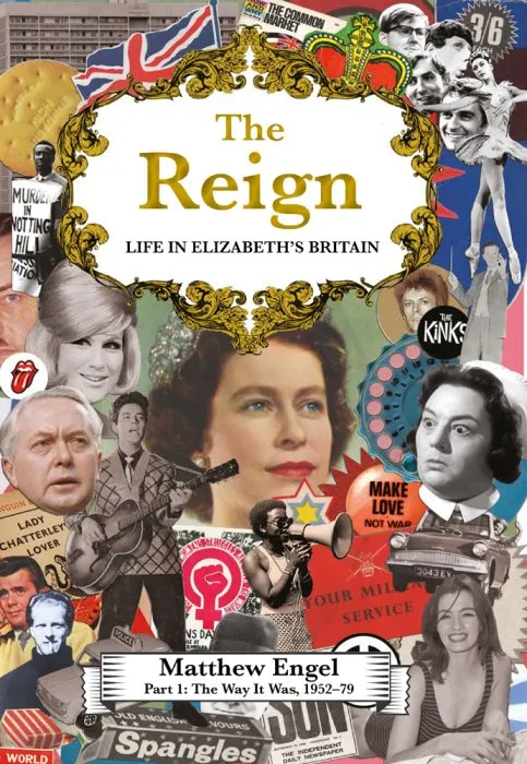 The Reign: Life in Elizabeth's Britain: Part I: The Way It Was