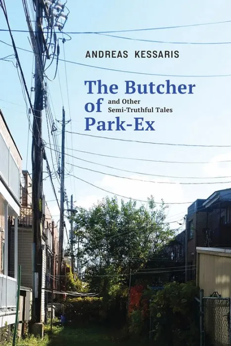 The Butcher of Park Ex & Other Semi-Truthful Tales: & Other Semi-Truthful Tales (MiroLand)
