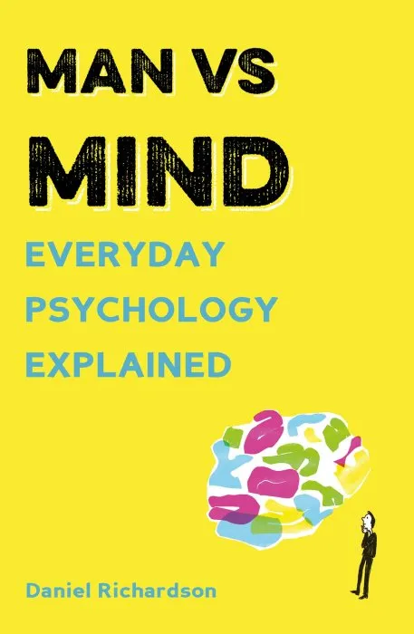 Man vs Mind: Everyday Psychology Explained (Man vs)
