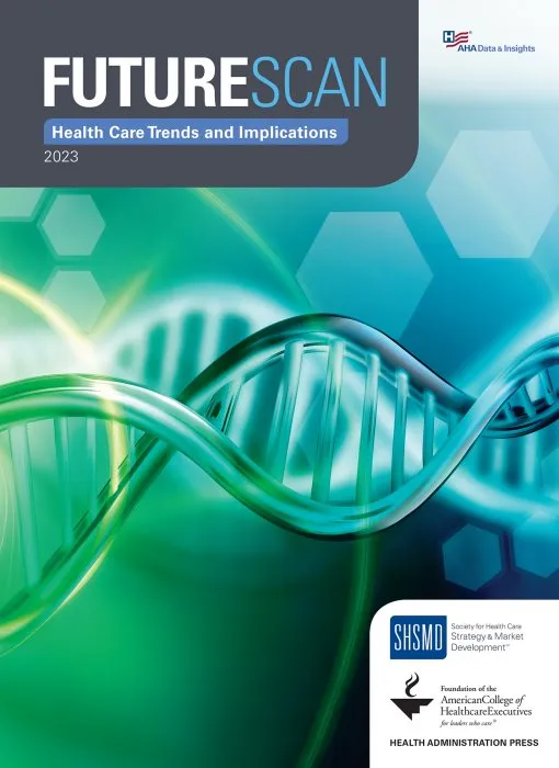 Futurescan 2023: Healthcare Trends and Implications