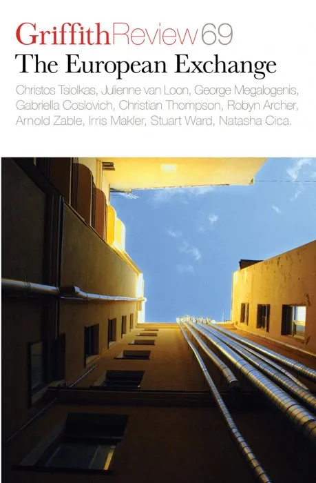 Griffith Review 69: The European Exchange (Griffith Review)
