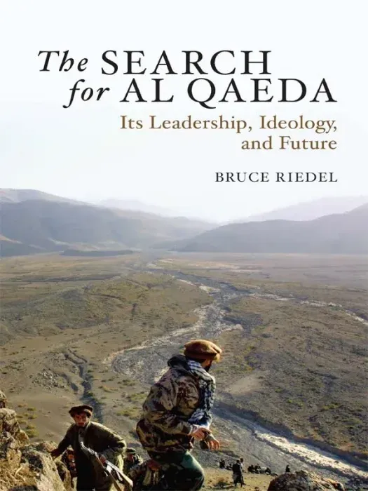 The Search for Al Qaeda: Its Leadership, Ideology, and Future, 2nd Edition