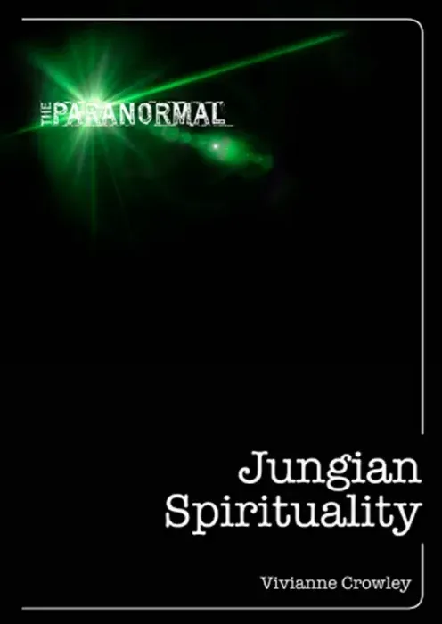 Jungian Spirituality: The only introduction you'll ever need (The Paranormal)