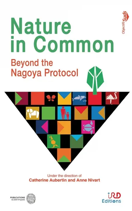 Nature in Common: Beyond the Nagoya Protocol