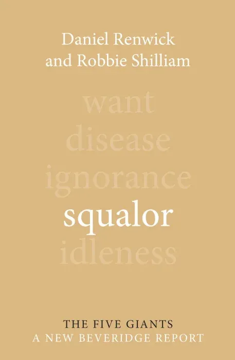 Squalor (Giants: a New Beveridge Report)