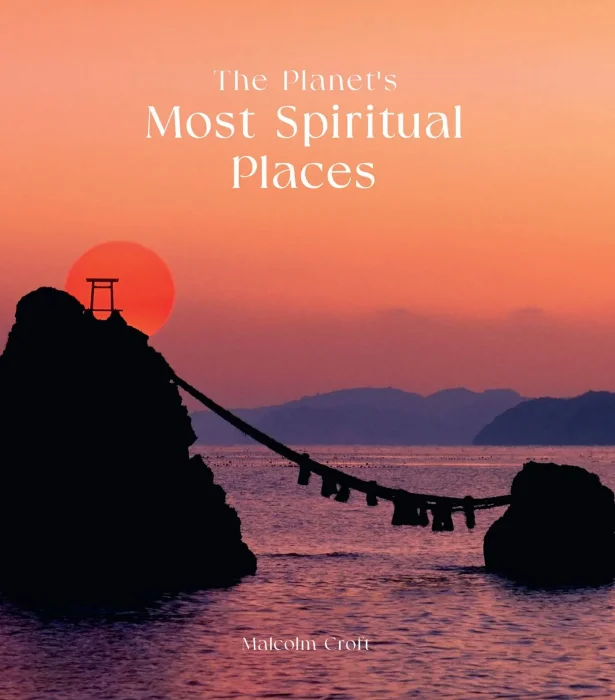 The Planet's Most Spiritual Places